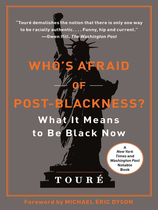 Title details for Who's Afraid of Post-Blackness? by Touré - Available